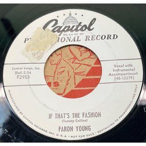 Faron Young If That's the Fashion / If You Ain't Lovin 45 Country Promo Capitol